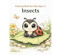 Coloring Book for Kids Ages 3+: Insects