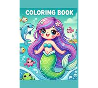 Coloring Book for Kids Ages 3+: The story of Little Mermaid