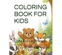 Coloring book for kids: Cute Forest friends