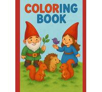 Coloring Book for Kids: Gnomes and Forest animals