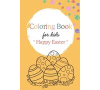 Coloring Book for Kids: Happy Easter