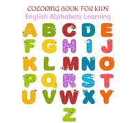 COLORING BOOK FOR KIDS - LEARN ENGLISH ALPHABETS