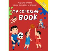 Coloring Book for Kids: Spanish and English, Sports and colors