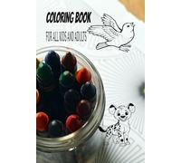 COLORING BOOK FOR KIDS &TEENS, Everyday Things and Animals to color and learn