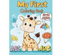 Coloring Book For Kinds Age 2 to 4: For Boys & Girls - Easy To Color with Thick & Bold Lines.: An Alphabet Toddler Coloring Book Featuring Big and ... Birds, Vehicles, Toys, and Alphabets.