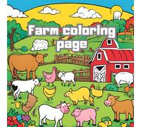 Coloring Book for Little Artists: Colorful Farm