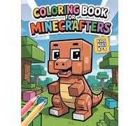 Coloring Book for Minecrafters Kids: 50 Easy Pixel Characters, Mobs, Tools & Adventures, A Fun Coloring Activity Book for Ages 4-8