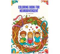 Coloring Book for Neurodivergent: Adults and Kids