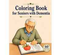 Coloring Book for Seniors with Dementia: 60 Bold & Easy Large Print Fruits and Vegetables for Memory Care, Stress Relief, and Relaxation.