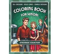 Coloring Book for Seniors with Dementia: Memory Care Activity Book with Large Print, Bold Lines and Simple Designs for Adults with Alzheimer's