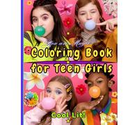 COLORING BOOK FOR TEEN GIRLS AGES 12-15: 55 Fun Illustrations of Trendy Global Teens. Cool Lit Designs for Girls, for Relaxation and Creative Coloring. Large 8.5x11.