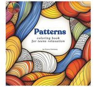 Coloring book for teens relaxation: Smoth Patterns include swirls, dots, scales, and other organic-looking designs.