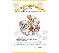Coloring book for toddlers: Cute little puppies