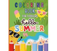 Coloring book for toddlers: Hello summer