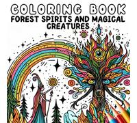 Coloring Book - Forest Spirits and Magical Creatures