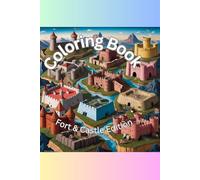 Coloring Book: Fort & Castle Edition
