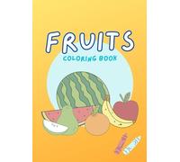 Coloring Book: FRUITS
