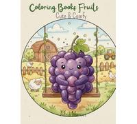 Coloring Book Fruits: From A to Z cute & comfy