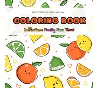 Coloring Book: Fruity Fun Time!
