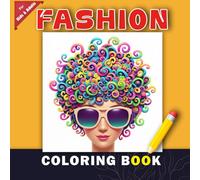coloring Book -Funky Fashion - Outfits, hairstyles, shoes, accessories to color.for Kids and Adult: A Stylish Adult Coloring Book with Outfits, ... (Promotes stress relief and relaxation)