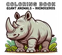 Coloring Book: Giant Animals World - Rhinoceros
