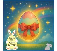 Coloring Book: "Happy Easter": Stimulates imagination and supports fine motor skills.