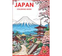 Coloring book history and wonders of Japan created by an artificial intelligence 2024 for children, adults and seniors: "Discovering the creative potential of artificial intelligence"