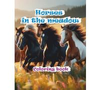 Coloring book. Horses in the meadow.
