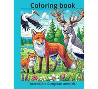 Coloring book Incredible European animals
