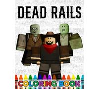 coloring book: JUMBO Drawing Pages Of Characters and Dead's Ra-ils Iconic Scenes for Kids Ages 4-8 8-12