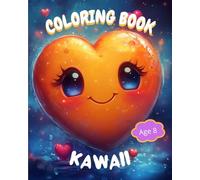 Coloring Book - Kawaii - age 8: On Friendship - Creative and Relaxing Activity for Children