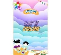 coloring book: let´s color