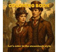 Coloring Book. Let's color in the steambook style