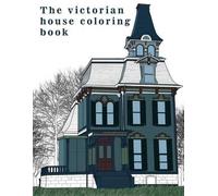 Coloring Book Link Coloring Book The Victorian House (Tascabile)