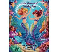 Coloring Book - Little Mermaids' Coloring Fun: For Kids Ages 4-6