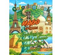 Coloring Book: Mago (D' Tazier) Exploring famous places around the world