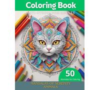 Coloring Book - Mandalas of Serenity - Anti-Stress for Adults: Animal Mandalas