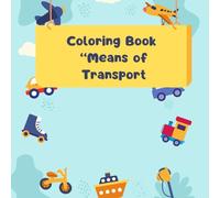 Coloring Book "Means of Transport"