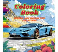 Coloring Book: Modern and Vintage Car Collections