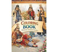 Coloring Book. Modern Nomad Women: An Adult Coloring Book