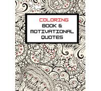 COLORING BOOK & MOTIVATIONAL QUOTES