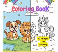 Coloring Book: My Big Book of Everything: 40 Amazing Adventures