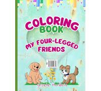 Coloring Book: My Four-Legged Friends