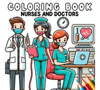 Coloring Book - Nurses and Doctors