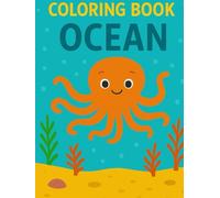 Coloring Book Ocean: Ocean Animals & Underwater Scenes