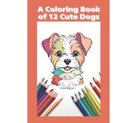 Coloring Book of 12 Cute Dogs