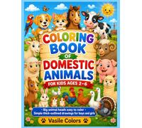 Coloring Book of Domestic Animals For Kids Ages 2 - 6