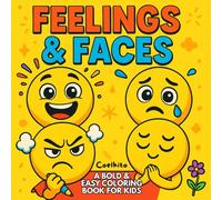Coloring Book of Emotions for Kids: Easy Emoji Faces to Learn Feelings and Words