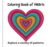 Coloring Book of Hearts: Explore a variety of patterns