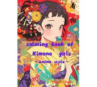 coloring book of Kimono girls: ~anime style~
